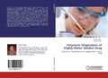 Cover: Polymeric Dispersions of Highly Water Soluble Drug - LAP Lambert Academic Publishing