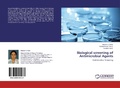Cover: Biological screening of Antimicrobial Agents - LAP Lambert Academic Publishing