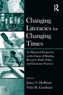 Cover: Changing Literacies for Changing Times - Routledge