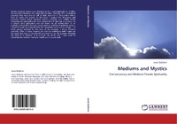 Enlarge image Cover: Mediums and Mystics - LAP Lambert Academic Publishing