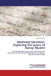 Enlarge image Cover: Mediated Identities - LAP Lambert Academic Publishing