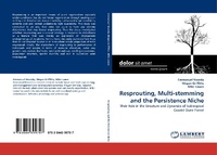 Enlarge image Cover: Resprouting, Multi-stemming and the Persistence Niche - LAP Lambert Academic Publishing