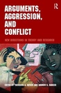 Cover: Arguments, Aggression, and Conflict - Routledge