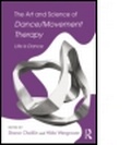 Cover: The Art and Science of Dance/Movement Therapy - Routledge