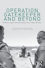 Cover: Operation Gatekeeper and Beyond - Routledge