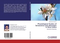 Cover: Physiological Studies of Senescence and abscission in Rosa indica - LAP Lambert Academic Publishing