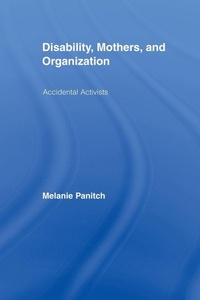 Enlarge image Cover: Disability, Mothers, and Organization - Routledge