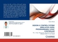 Cover: Design a Control System Simulator Using Programmable Logic Controller - LAP Lambert Academic Publishing