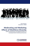 Cover: Moderating and Mediating Effects of Workforce Diversity - LAP Lambert Academic Publishing