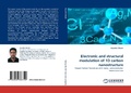 Cover: Electronic and structural modulation of 1D carbon nanostructure - LAP Lambert Academic Publishing