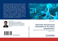 Enlarge image Cover: Electronic and structural modulation of 1D carbon nanostructure - LAP Lambert Academic Publishing