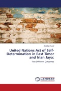 Cover: United Nations Act of Self-Determination in East Timor and Irian Jaya - LAP Lambert Academic Publishing