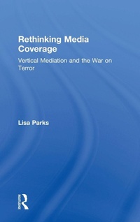 Enlarge image Cover: Rethinking Media Coverage - Routledge