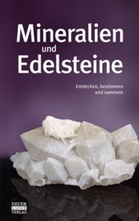 Abbildung von: Mineralien und Edelsteine - Neuer Kaiser