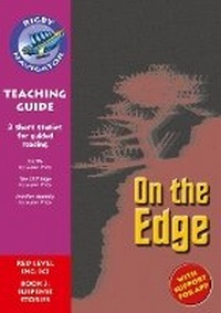 Enlarge image Cover: Navigator New Guided Reading Fiction Year 6, On the Edge Teaching Guide - Rigby