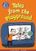 Cover: Navigator New Guided Reading Fiction Year 3, Tales from the Playground - Rigby