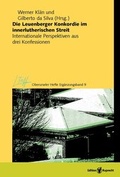 Cover: Die Leuenberger Konkordie im innerlutherischen Streit - Edition Ruprecht