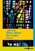 Cover: &Uuml;ber allem die Liebe - Edition Ruprecht