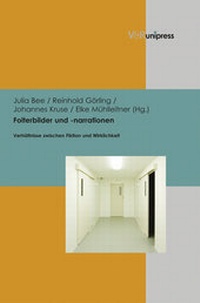 Abbildung von: Folterbilder und -narrationen - V&R unipress