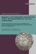Cover: Regesten zu den Briefregistern des Deutschen Ordens: die Ordensfolianten 2a, 2aa und Zusatzmaterial - Brill Deutschland