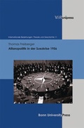 Cover: Allianzpolitik in der Suezkrise 1956 - V&R unipress