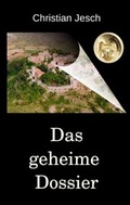 Cover: Das geheime Dossier - tredition