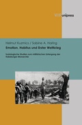 Cover: Emotion, Habitus und Erster Weltkrieg - V&R unipress