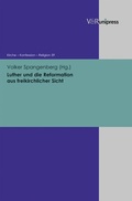 Cover: Luther und die Reformation aus freikirchlicher Sicht - Brill Deutschland