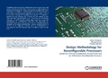 Cover: Design Methodology for Reconfigurable Processors - LAP Lambert Academic Publishing