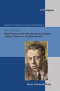 Cover: Albert Camus oder der gl&uuml;ckliche Sisyphos - Albert Camus ou Sisyphe heureux - V&R unipress