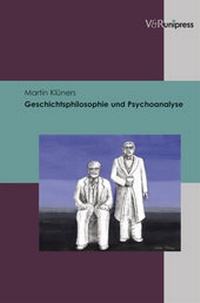 Abbildung von: Geschichtsphilosophie und Psychoanalyse - V&R unipress