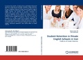 Cover: Student Retention in Private English Schools in Iran - LAP Lambert Academic Publishing