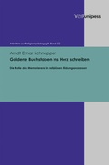 Cover: Goldene Buchstaben ins Herz schreiben - Brill Deutschland