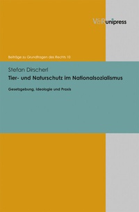 Abbildung von: Tier- und Naturschutz im Nationalsozialismus - Brill Deutschland