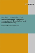 Cover: Grundlagen f&uuml;r eine systemisch-wertsch&auml;tzende Organisations- und Personalentwicklung - Brill Deutschland