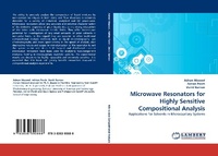 Enlarge image Cover: Microwave Resonators for Highly Sensitive Compositional Analysis - LAP Lambert Academic Publishing