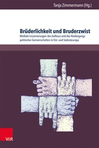 Abbildung von: Brüderlichkeit und Bruderzwist - Brill Deutschland