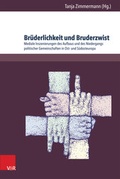 Cover: Br&uuml;derlichkeit und Bruderzwist - V&R unipress