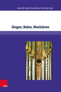 Abbildung von: Singen, Beten, Musizieren - Brill Deutschland