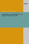 Cover: Jugendbilder - Repr&auml;sentationen von Jugend in Medien und Politik - Brill Deutschland