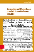 Cover: Korruption und Korruptionsskandale in der Weimarer Republik - Brill Deutschland