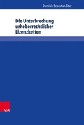 Cover: Die Unterbrechung urheberrechtlicher Lizenzketten - Brill Deutschland