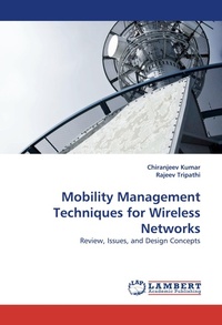 Enlarge image Cover: Mobility Management Techniques for Wireless Networks - LAP Lambert Academic Publishing