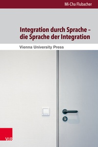 Abbildung von: Integration durch Sprache - die Sprache der Integration - Brill Deutschland