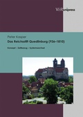 Cover: Das Reichsstift Quedlinburg (936-1810) - Brill Deutschland