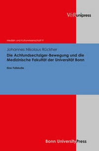 Abbildung von: Die Achtundsechziger-Bewegung und die Medizinische Fakultät der Universität Bonn - V&R unipress