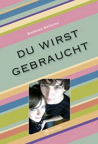 Abbildung von: Du wirst gebraucht! - Ethik Klassen 7-9 - Militzke Verlag GmbH