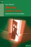 Cover: M&ouml;rder unter sich - Militzke