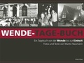 Cover: Wende-Tage-Buch - Militzke Verlag GmbH