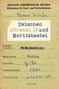 Cover: Zwischen H&ouml;rsaal 13 und Moritzbastei - Militzke Verlag GmbH